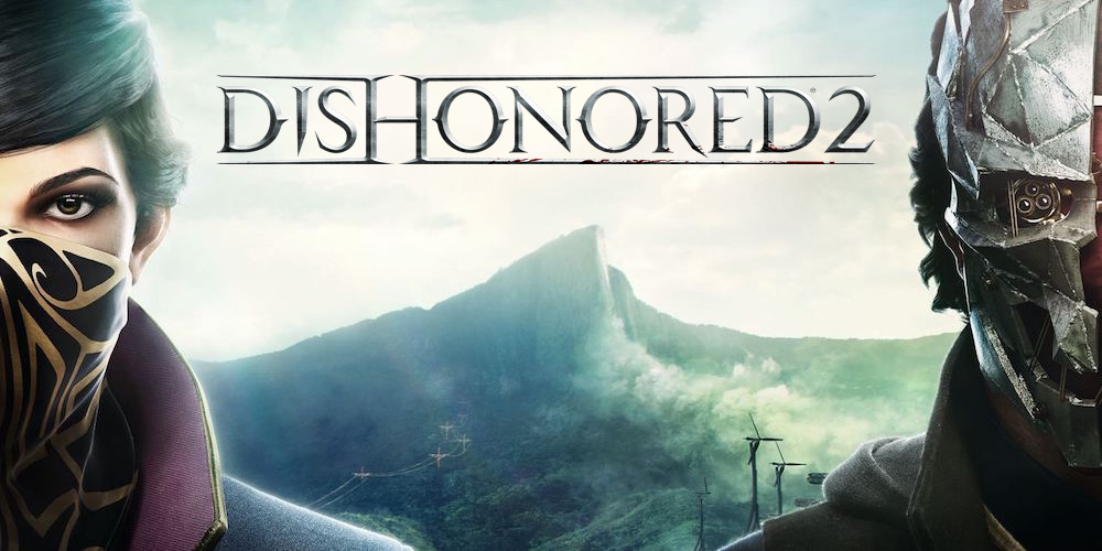 Dishonored 2 PC Review